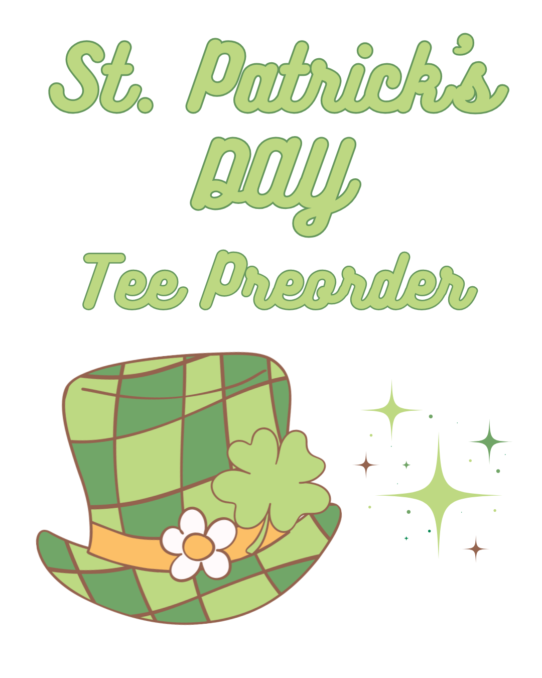St. Patrick's Day Tee Preorder- DTF Vinyl