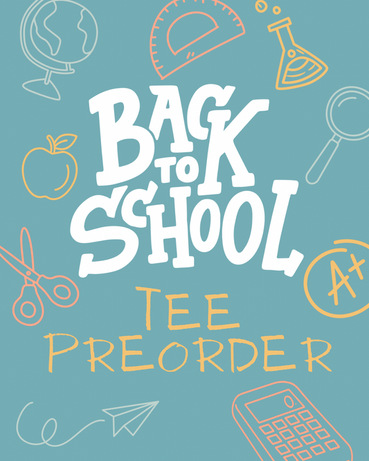 Back to School Tee Preorder- Kids Options